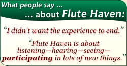 What People Say about Flute Haven